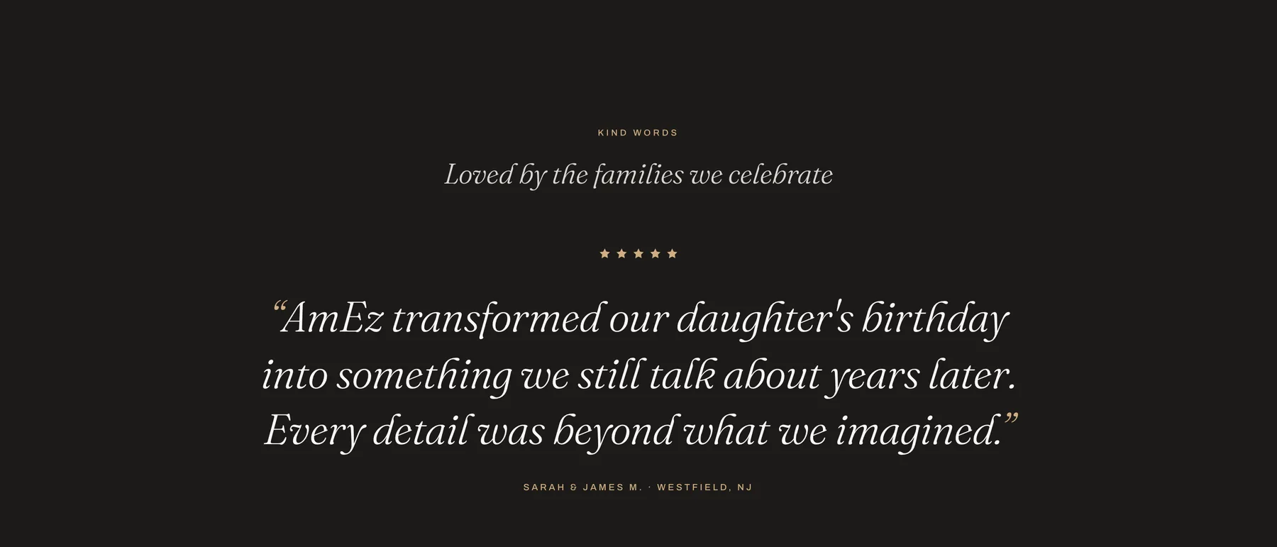 Loved by the families we celebrate