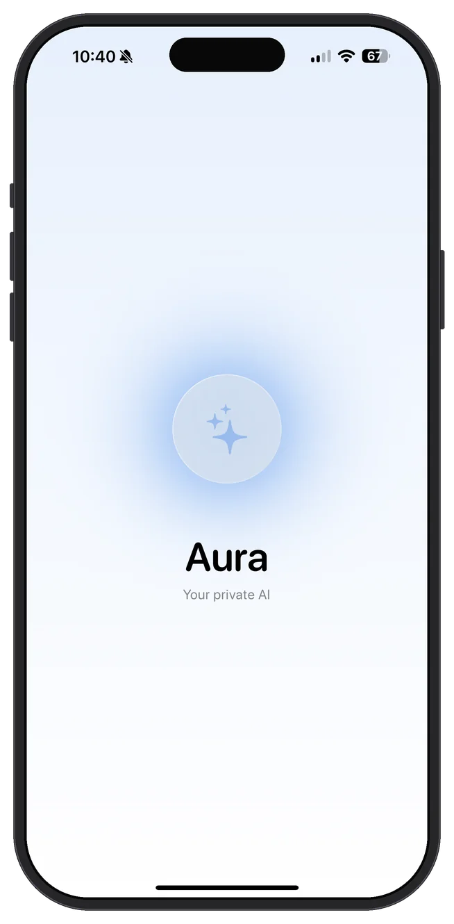 Aura — Your private AI — Aura — your private AI